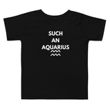 The Stars are Aligned | Aquarius | Toddler Short Sleeve Tee (January 20 - February 18)